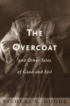 Paperback The Overcoat: And Other Tales of Good and Evil Book