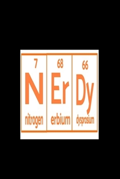 Paperback N Er Dy (nitrogen 7, erbium 68, dysprosium 66): 2020 Diary Weekly Planner - Week Per View. Gift for Scientist - Science Teacher, Student, Professor - Book