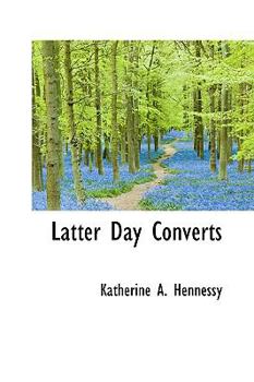 Paperback Latter Day Converts Book