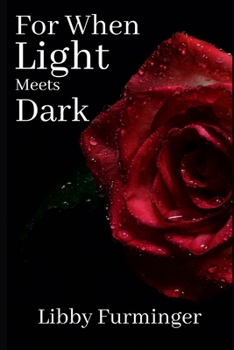 Paperback For When Light Meets Dark Book