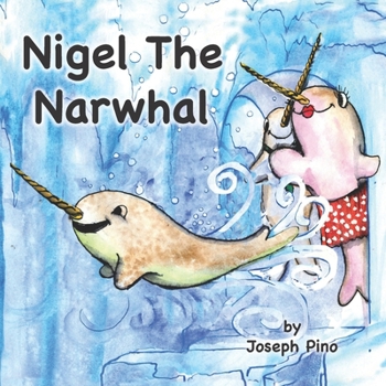 Paperback Nigel the Narwhal Book