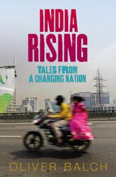 Paperback India Rising: Travels in Modern India Book