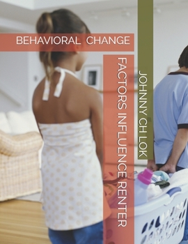 Paperback Factors Influence Renter Behavioral Change Book