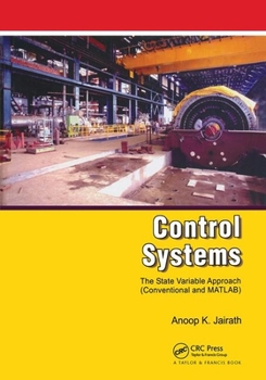 Hardcover Control Systems: A State Variable Approach (Conventional and MATLAB) Book