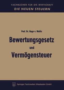 Paperback Bewertungsgesetz Und Vermögensteuer [German] Book