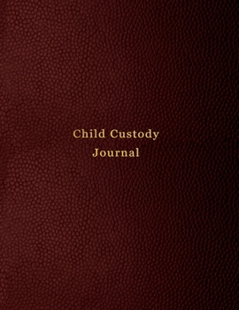 Child Custody Journal: Record logbook for custody battles and visitation rights | Record, log and track your kids essential information with this divorce notebook | Red leather print design