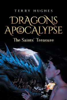 Paperback Dragons of the Apocalypse the Saints' Treasure Book