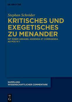 Hardcover Kritischer Kommentar zur Edition der Menander-Fragmente (Sammlung wissenschaftlicher Commentare (SWC)) (German Edition) [German] Book