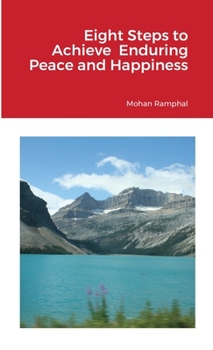 Paperback Eight Steps to Achieve Enduring Peace and Happiness Book