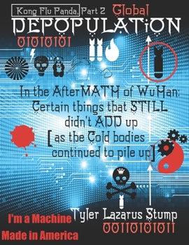 Paperback In the AfterMATH of Wuhan: Certain Things That Still Didn't ADD Up: Kong Flu Panda 2 Book