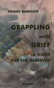 Paperback Grappling with Grief: A Guide for the Bereaved Book