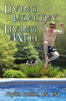 Paperback Living Healthy, Living Well Book