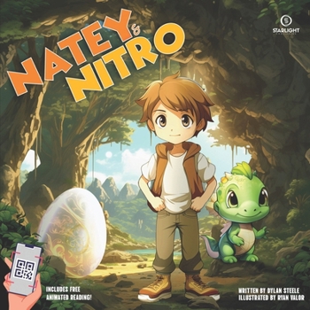 Paperback Natey and Nitro: A Boy, a Dinosaur, and a Friendship That Roared to Life Book