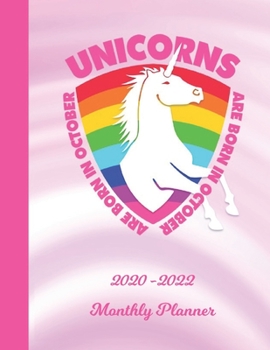 Monthly Planner: Unicorns Are Born In October Pink 2 Year Organizer with Note Pages (24 Months) | Jan 2020 - Dec 2021 | Month Planning | Appointment ... | Plan Each Day, Set Goals & Get Stuff Done