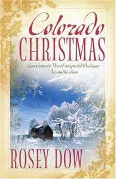 Paperback Colorado Christmas: Love Comes in Three Unexpected Packages During the 1880s Book