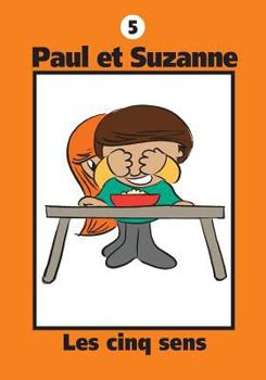 Paperback Paul et Suzanne - Les cinq sens [French] Book