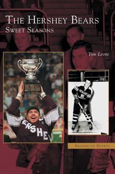 Hardcover Hershey Bears: Sweet Seasons Book