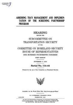Assessing Tsa's Management and Implementation of the Screening Partnership Program: Hearing Before the Subcommittee on Transportation Security of the Committee on Homeland Security