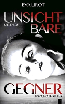 Paperback Seelenlos: Unsichtbare Gegner [German] Book