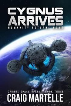 Paperback Cygnus Arrives: Humanity Returns Home Book