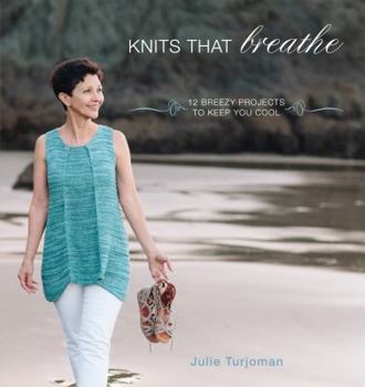 Paperback Knits That Breathe: 12 Breezy Projects To Keep You Cool Book
