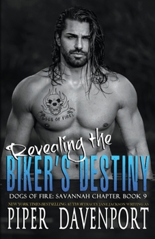 Paperback Revealing the Biker's Destiny Book