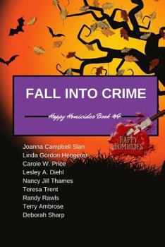 Paperback Fall Into Crime: Happy Homicides Book #4 Book