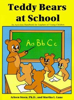 Paperback Teddy Bears at School: An Activities Handbook for Teachers of Young Children Book