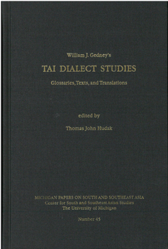 Hardcover Tai Dialect Studies: Glossaries, Texts, and Translations Volume 45 Book