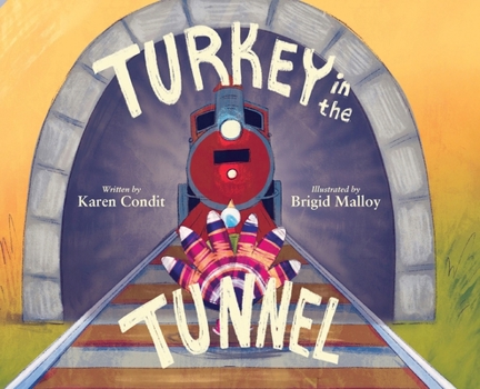 Hardcover Turkey in the Tunnel Book