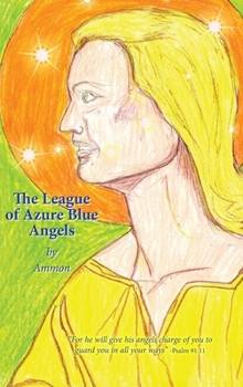 Hardcover The League of Azure Blue Angels Book