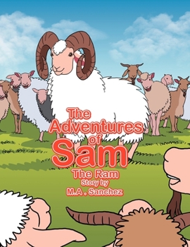 Paperback The Adventures of Sam The Ram Book