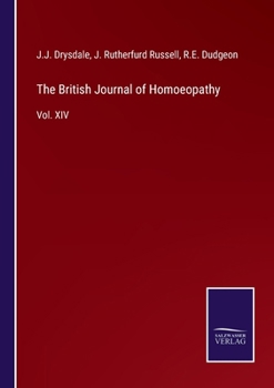 Paperback The British Journal of Homoeopathy: Vol. XIV Book