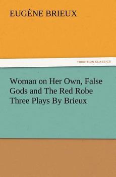 Woman on her Own, False Gods and The Red Robe