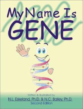 Paperback My Name Is Gene, Second Edition Book
