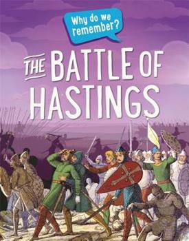 Paperback Why Do We Remember?: The Battle of Hastings Book