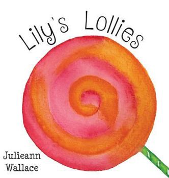 Hardcover Lily's Lollies Book