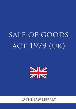 Paperback Sale of Goods Act 1979 (UK) Book