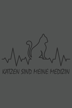 Katzen Sind Meine Medizin: Katze Katzenmama Katzenliebhaber Dina5 Kariert Notizbuch Tagebuch Planer Notizblock Kladde Journal Strazze Malheft (German Edition)