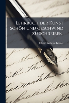 Paperback Lehrbuch der Kunst schön und geschwind zu schreiben. [German] Book