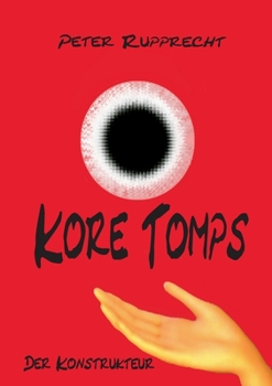 Paperback Kore Tomps 3: Der Konstrukteur [German] Book