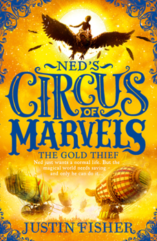 Paperback GOLD THIEF-NEDS CIRCUS OF M_PB Book