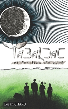 Paperback TABALDAC et les îles du ciel [French] Book