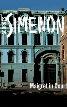 Audio CD Maigret in Court: Inspector Maigret, Book 55 Book