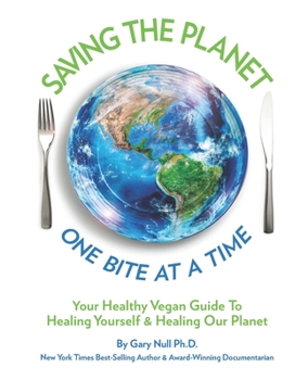 Paperback Saving The Planet: One Bite At A Time Book