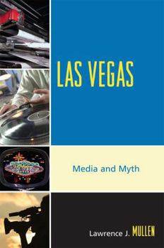 Paperback Las Vegas: Media and Myth Book