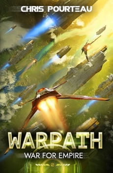 Paperback War for Empire: Warpath: (A Military Sci-Fi Series) Book