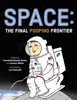 Hardcover Space: The Final Pooping Frontier Book