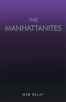 Paperback The Manhattanites Book