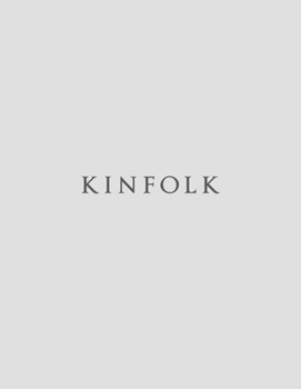 Paperback Kinfolk 63: Spring 2027 Book